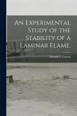 An Experimental Study of the Stability of a Laminar Flame.