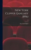 New York Clipper (January 1896); 43