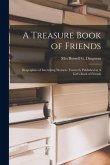 A Treasure Book of Friends: Biographies of Interesting Women: Formerly Published as A Girl's Book of Friends
