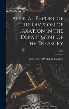 Annual Report of the Division of Taxation in the Department of the Treasury; 1988