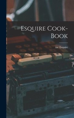 Esquire Cook-book - Esquire, Inc