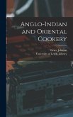 Anglo-Indian and Oriental Cookery
