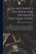 The Mechanic's Text-book and Engineer's... - Bild 1