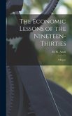 The Economic Lessons of the Nineteen-thirties