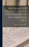 Materials for the Study of the Early History of the Vaishnava Sect