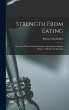 Strength From Eating: How and What to... - Bild 1