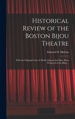 Historical Review of the Boston Bijou Theatre