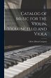 Catalog of Music for the Violin,... - Bild 1