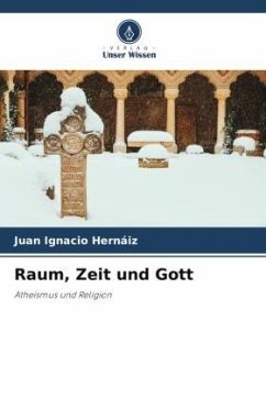 Raum, Zeit und Gott - Hernáiz, Juan Ignacio