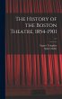 The History of the Boston Theatre,... - Bild 1