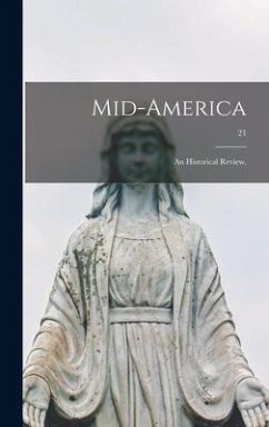 Mid-America: an Historical Review.; 21 - Anonymous