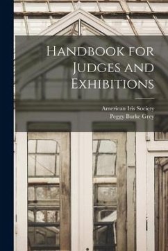 Handbook for Judges and Exhibitions - Grey, Peggy Burke