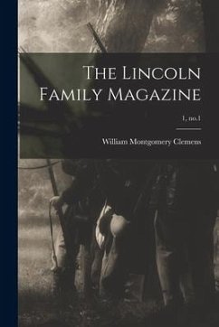 The Lincoln Family Magazine; 1, no.1