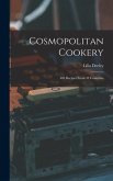 Cosmopolitan Cookery; 440 Recipes From 35 Countries