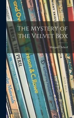 The Mystery of the Velvet Box - Scherf, Margaret