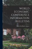 World Economic Conference Information Bulletins