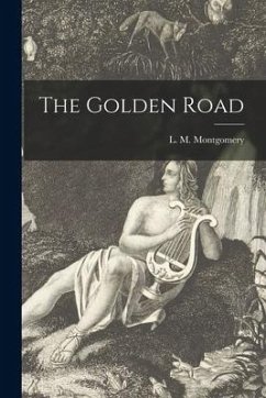 Cover The Golden Road [microform]