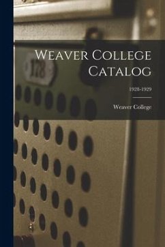 Weaver College Catalog; 1928-1929