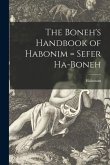 The Boneh's Handbook of Habonim = Sefer Ha-boneh