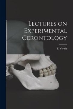 Lectures on Experimental Gerontology