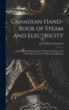 Canadian Hand-book of Steam and Electricity [microform] - Thompson, William