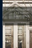 Chrysanthemum Culture in California; M4