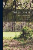The Midwest: Myth or Reality? A Symposium