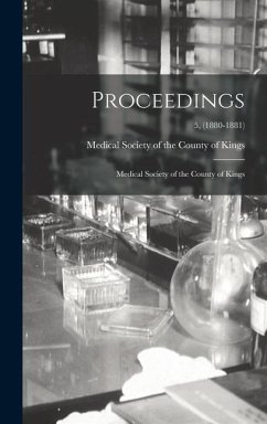 Proceedings: Medical Society of the County of Kings; 5, (1880-1881)