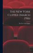 The New York Clipper (March 1916) - Bild 1