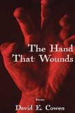 The Hand That Wounds