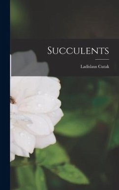 Succulents - Cutak, Ladislaus