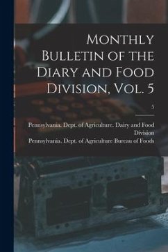 Monthly Bulletin of the Diary and Food Division, Vol. 5; 5