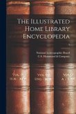 The Illustrated Home Library Encyclopedia; 5