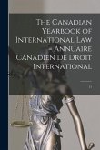 The Canadian Yearbook of International Law = Annuaire Canadien De Droit International; 11