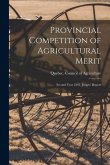 Provincial Competition of Agricultural Merit [microform]: Second Year 1891, Judges' Report