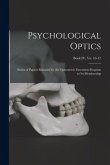 Psychological Optics: Series of Papers Released by the Optometric Extension Program to Its Membership; Book IV, vo. 16-17