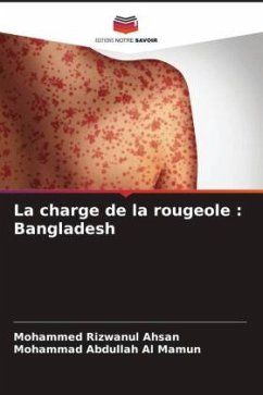 La charge de la rougeole : Bangladesh - Ahsan, Mohammed Rizwanul;Abdullah Al Mamun, Mohammad