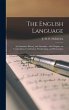 The English Language [microform]: Its... - Bild 1