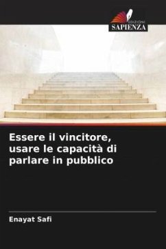 Essere il vincitore, usare le capacità di parlare in pubblico - Safi, Enayat