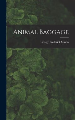 Animal Baggage - Mason, George Frederick