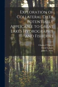 Exploration of Collateral Data Potentially Applicable to Great Lakes Hydrography and Fisheries - Powers, Charles F.; Jones, David L.