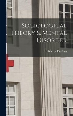 Sociological Theory & Mental Disorder