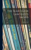 The Search for Lancelot's Sword