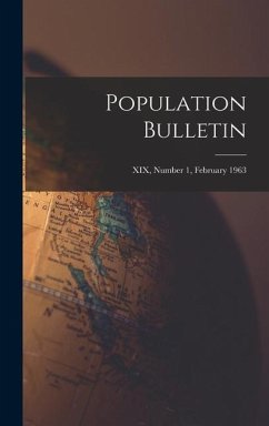 Population Bulletin; XIX, Number 1, February 1963 - Anonymous