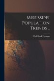 Mississippi Population Trends ..