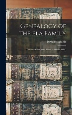 Genealogy of the Ela Family - Ela, David Hough