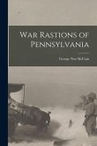 War Rastions of Pennsylvania