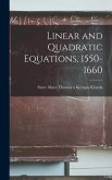 Linear and Quadratic Equations, 1550-1660