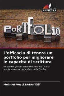 L'efficacia di tenere un portfolio per migliorare le capacità di scrittura - Babayi_gi_t, Mehmet Veysi