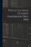 You at La Salle Student Handbook 1963-1964